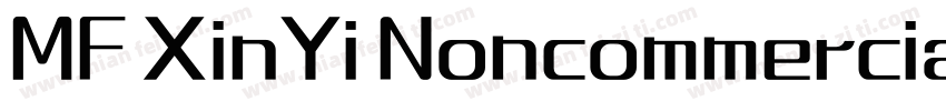 MF XinYi Noncommercial Regular字体转换